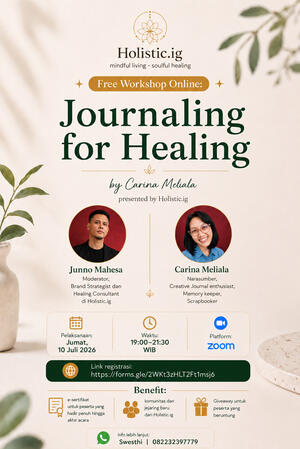 Free Online Workshop: Journaling for Healing Bersama Carina Meliala Free Online Workshop: Journaling for Healing Bersama Carina Meliala